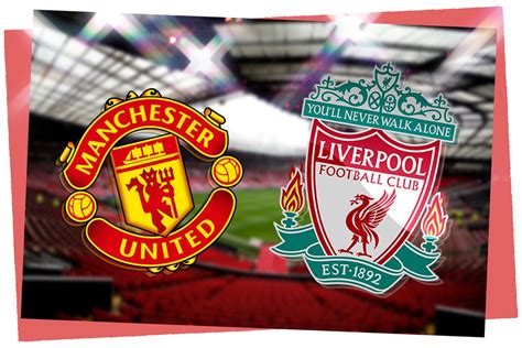 liverpool vs man utd odds|Manchester United vs Liverpool » Predictions, Odds, Live Scores .